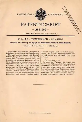Original Patentschrift - W. Lauke in Trendelbusch b. Helmstedt ,1894, Verfahren zur Trennung des Sirups mittels Preßluft
