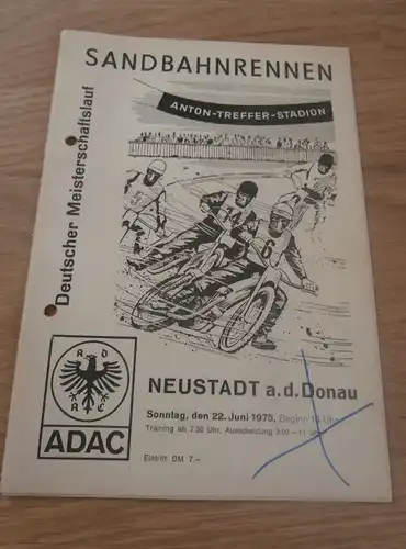 Sandbahnrennen Neustadt a.d. Donau , 22.06.1975 , Programmheft / Programm / Rennprogramm , program !!!