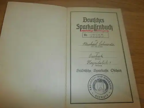 altes Sparbuch Oschatz , 1944 , Michael Schneider , Hospitalstraße 4 , Sparkasse , Bank !!!