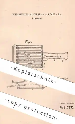 original Patent - Weissweiler & Kleeberg , Köln / Rhein , 1900 , Bratrost | Rost , Ofenrost , Grill , Herd , Kochen !!