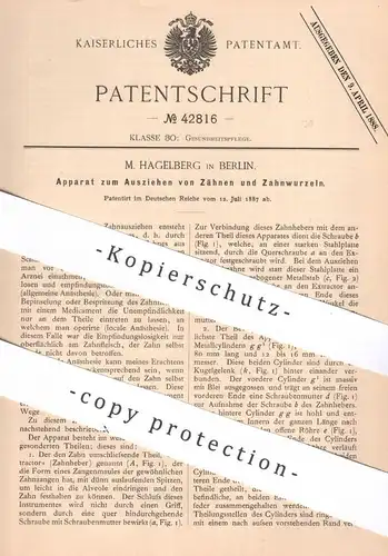 original Patent - M. Hagelberg , Berlin , 1887 , Zähne und Zahnwurzeln ausziehen | Zahn , Zahnarzt , Arzt , Medizin