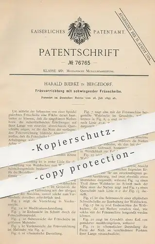 original Patent - Harald Bjerke , Hamburg / Bergedorf , 1893 , Fräse mit schwindender Frässcheibe | Metall , Fräsen
