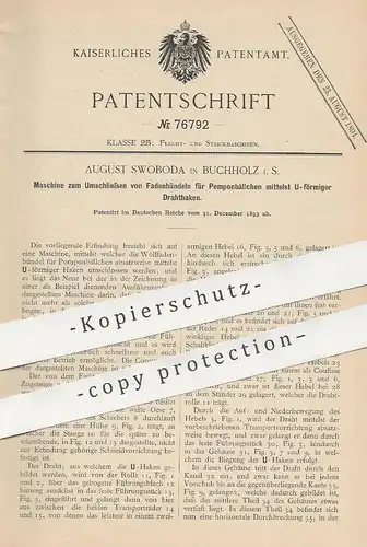 original Patent - August Swoboda , Buchholz i. S. , 1893 , Umschließen von Fadenbündel für Pompomball | Wolle , Stricken