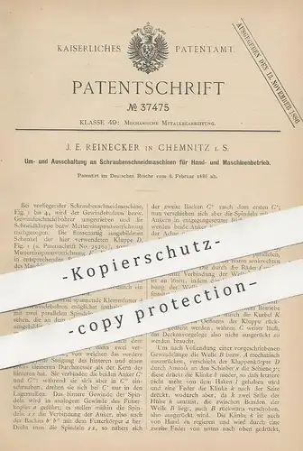 original Patent - J. E. Reinecker , Chemnitz , 1886 , Schrauben - Schneidmaschine | Schraube , Gewinde , Bolzen , Metall
