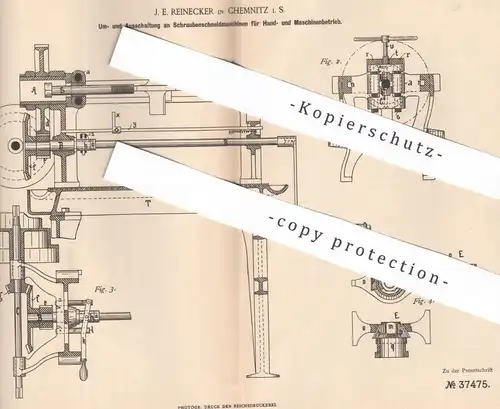 original Patent - J. E. Reinecker , Chemnitz , 1886 , Schrauben - Schneidmaschine | Schraube , Gewinde , Bolzen , Metall