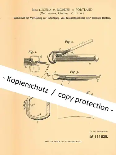 original Patent - Lucena M. Morden , Portland , Multnomah Oregon , USA , 1899 , Buchdeckel | Buchbinder , Buch , Bücher