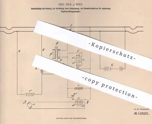 original Patent - Emil Dick , Wien , Österreich , 1898 , Schutz vor Überladung der Batterien | Zug Beleuchtung , Licht