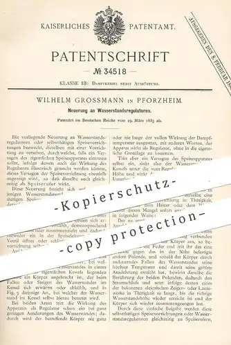 original Patent - Wilhelm Grossmann , Pforzheim , 1885 , Wasserstandsregulator | Regulator , Dampfkessel , Kessel !!!
