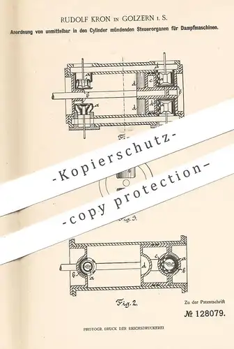 original Patent - Rudolf Kron , Golzern , 1900 , Steuerorgan - Anordung für Dampfmaschinen | Motor , Zylinder , Motoren