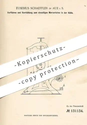 original Patent - Eusebius Schaeffler , Aue , 1900 , einseitiges Mercerisieren in der Kälte | Baumwolle , Gewebe , Stoff