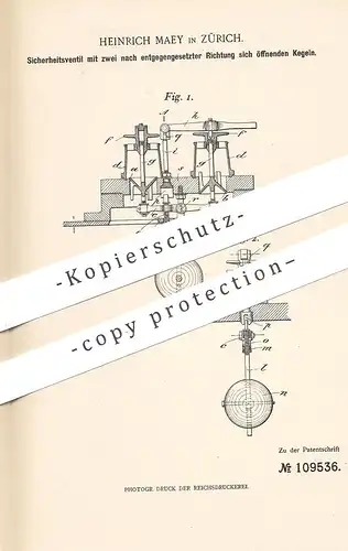 original Patent - Heinrich Maey , Zürich / Schweiz , 1899 , Sicherheitsventil | Ventil , Dampfkessel , Dampfmaschine