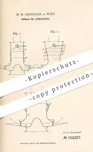 original Patent - M. M. Jaenningen , Wien , Österreich , 1897 , Gehäuse für Luftbefeuchter | Luchtfeuchte , Gebläse !!!