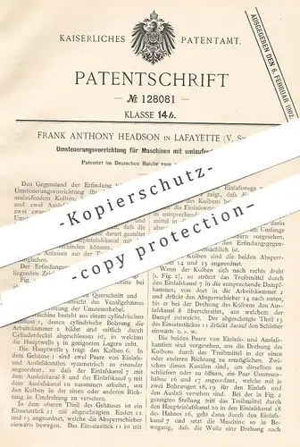 original Patent - Frank Anthony Headson , Lafayette , USA , Umsteuerung für Motor | Motoren , Dampfmaschine , Kolben