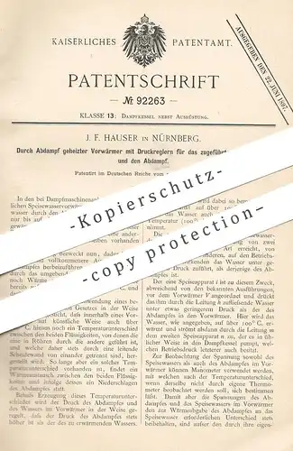 original Patent - J. F. Hauser , Nürnberg , 1896 , Vorwärmer mit Druckregler an Dampfkessel | Wasserkessel , Kessel !!