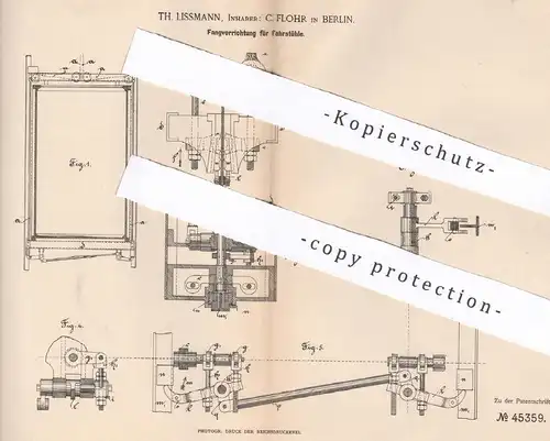 original Patent - Th. Lissmann , Inh. C. Flohr , Berlin , 1888 , Fangvorrichtung für Fahrstühle | Fahrstuhl , Aufzug !!