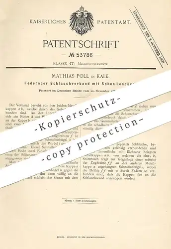 original Patent - Mathias Poll , Kalk , 1889 , Federnder Schlauchverband mit Schnallenbügel | Schlauch , Gummi !!
