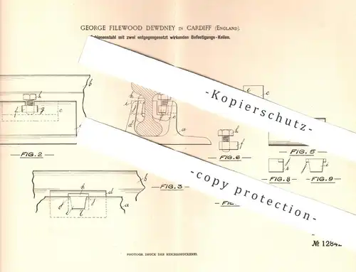 original Patent - George Filewood Dewdney , Cardiff , England , 1899 , Schienenstuhl mit Keil | Schiene , Eisenbahn !!