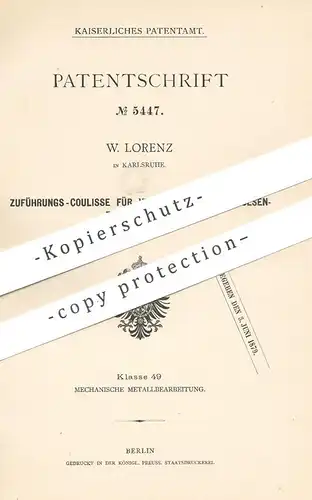 original Patent - W. Lorenz , Karlsruhe , 1878 , Zuführung für Patronenhülsen - Ziehmaschine | Patronen , Waffen !!!