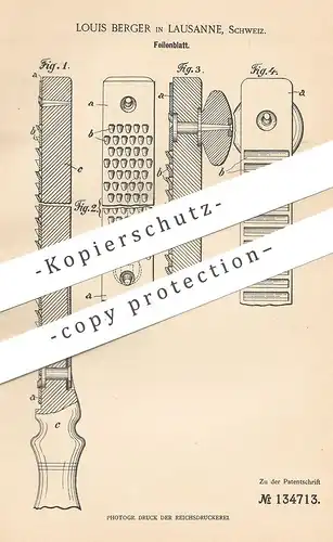 original Patent - Louis Berger , Lausanne , Schweiz , 1901 , Feilenblatt | Blatt für Feile , Raspel | Feilen , Werkzeug