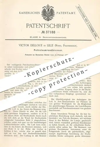 original Patent - Victor Delloue , Lille , Frankreich , 1886 , Petroleumrundbrenner | Petroleum - Brenner | Öl | Licht !