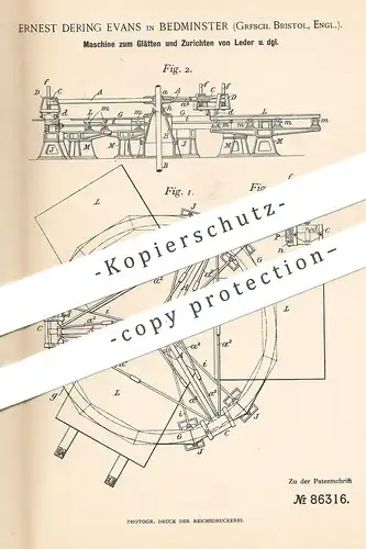 original Patent - Ernest Dering Evans , Bedminster , Bristol , England , 1895 , Glätten & Zurichten von Leder | Gerber !