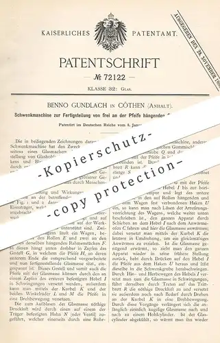 original Patent - Benno Gundlach , Köthen / Anhalt , 1893 , Schwenkmaschine f. Glas - Hohlzylinder | Glasbläser , Gläser