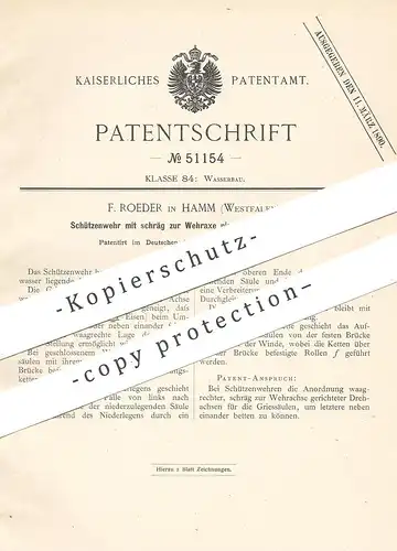 original Patent - F. Roeder , Hamm , Westfalen , 1889 ,  Schützenwehr | Wehr , Wasserwehr , Wasserbau , Schleuse !!