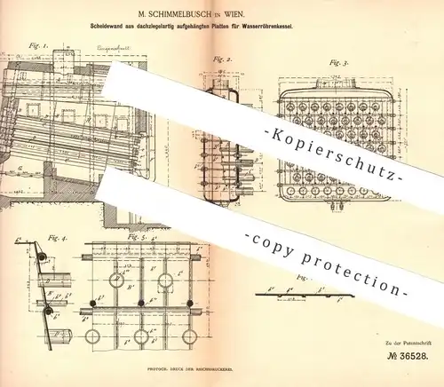 original Patent - M. Schimmelbusch , Wien , Österreich , 1885 , Scheidewand f. Wasserröhrenkessel | Dampfkessel | Kessel