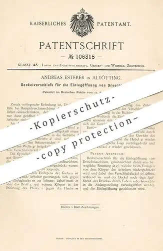 original Patent - Andreas Esterer , Altötting , 1899 , Deckelverschluss für Einlegöffnung an Dreschmaschine | Drescher