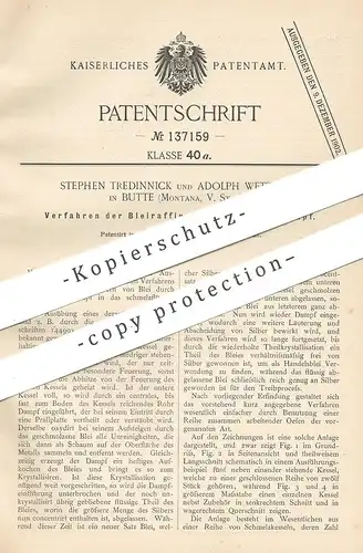 original Patent - Stephen Tredinnick , Adolph Wetzstein , Butte , Montana , USA , 1900 , Bleiraffination mit Wasserdampf