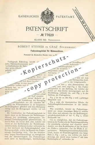 original Patent - Robert Steiner , Graz / Steiermark , 1893 , Fadenabzugshebel f. Nähmaschinen | Nähmaschine | Schneider