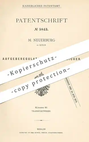 original Patent - M. Neuerburg , Köln , 1878 , Aufgeberregulator mit Abstreicher | Regulator | Transport , Beförderung