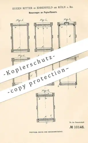 original Patent - Eugen Ritter , Köln / Rhein / Ehrenfeld , 1880 , Papierfass | Papier - Fass | Papierfabrik | Schachtel