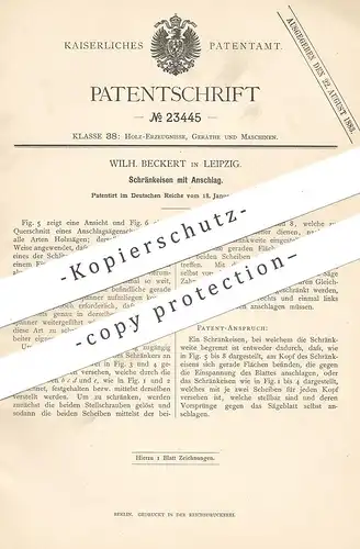 original Patent - Wilh. Beckert , Leipzig , 1883 , Schränkeisen mit Anschlag für Holzsäge | Säge , Tischler , Holz !!!