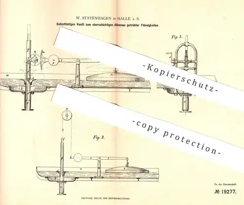 original Patent - W. Stavenhagen , Halle / Saale , 1882 , Ventil z. Ablassen getrübter Flüssigkeiten | Zapfanlage , Bier