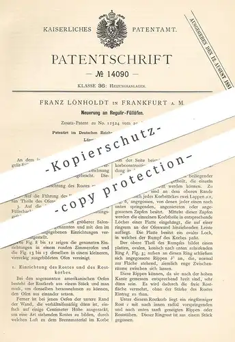 original Patent - Franz Lönholdt , Frankfurt / Main , 1880 , Regulier - Füllofen | Ofen , Öfen , Ofenbauer , Heizung !!!