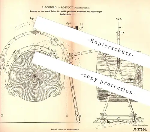 original Patent - R. Dolberg , Rostock , Mecklenburg , 1886 , Hebewerk mit bügelförmigem Gerüstständer | Aufzug , Winde