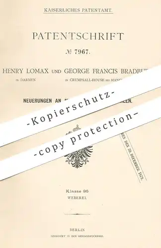 original Patent - Henry Lomax , Darmen | George Francis Bradbury , Crumpsall House / Manchester England | mech. Webstuhl