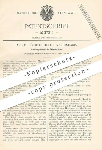 original Patent - Anders Börresen Holter , Christiania , 1886 , Isolierungsmantel für Wärmekörper | Isolierung , Heizung