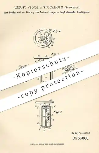 original Patent - August Vedoe , Stockholm , Schweden , 1890 , Handapparat für Drehwerkzeug | Bohren , Dreher , Drehbank