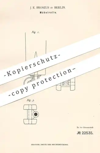 original Patent - J. E. Broszus , Berlin  1882 , Möbelrolle | Wagenrolle , Rolle , Rollen | Möbelbauer , Möbel , Schrank