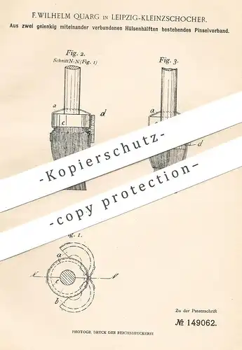 original Patent - F. Wilhelm Quarg , Leipzig / Kleinzschocher , 1903 , Pinselvorband aus Hülsen | Pinsel | Maler !!!