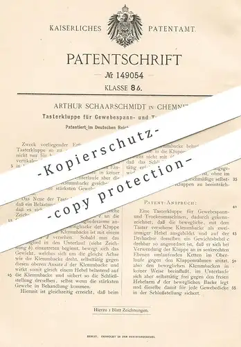 original Patent - Arthur Schaarschmidt , Chemnitz , 1903 , Tasterkluppe für Gewebespann- u. Trockenmaschinen | Kluppe