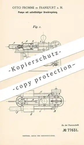 original Patent - Otto Fromme , Frankfurt / Main , 1893 , Pumpe mit selbsttätiger Druckregelung | Pumpen | Pressluft !!