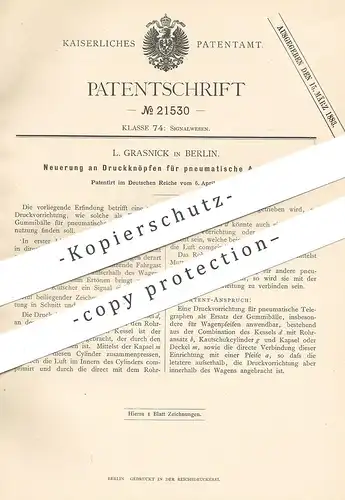 original Patent - L. Grasnick , Berlin , 1882 , Druckknopf für pneumatischen Apparat | Telegraph , Telegraphie !!