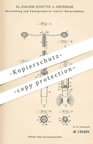 original Patent - Dr. Joachim Schryver , Amsterdam , 1901 , Photographieren innerer Körperhöhlen | Kamera , Photographie