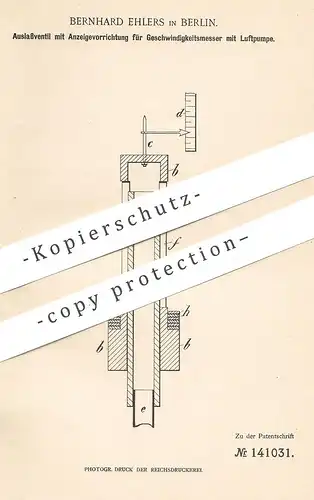 original Patent - Bernhard Ehlers , Berlin , 1902 , Ventil mit Anzeige für Geschwindigkeitsmesser mit Luftpumpe !!!