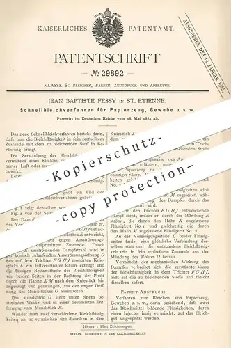 original Patent - Jean Baptiste Fessy , St. Etienne 1884 , Schnellbleichverfahren für Papier , Gewebe , Stoff | Bleichen