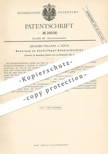 original Patent - Richard Pellenz , Köln / Rhein , 1883 , Zentrifugal - Schmierbüchsen | Zentrifuge | Schmiergefäß | Öl
