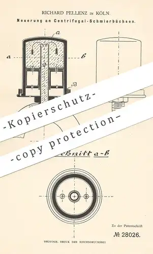 original Patent - Richard Pellenz , Köln / Rhein , 1883 , Zentrifugal - Schmierbüchsen | Zentrifuge | Schmiergefäß | Öl